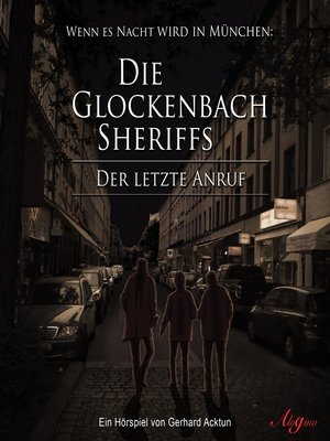 cover image of Die Glockenbach Sheriffs, Der letzte Anruf